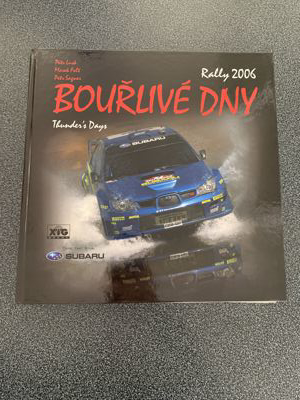 Kniha Bouřlivé dny + ' ' + Vydání rok 2005 a 2006. Cena je za jeden kus, nikoli za oba roky 